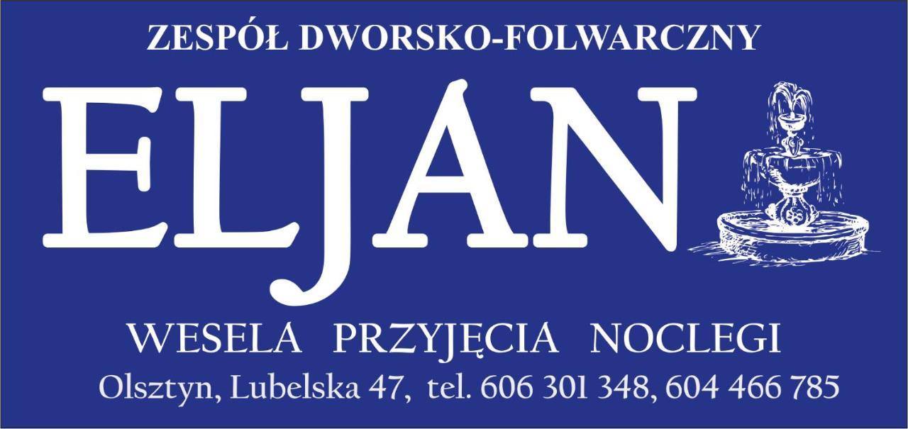 Zajazd Eljan-Centrum Noclegowe Olsztyn  Exterior photo